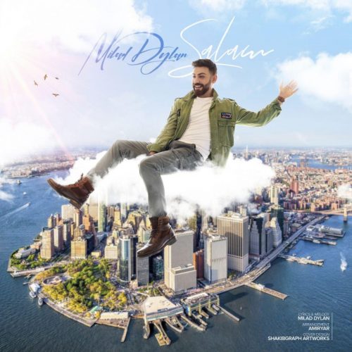 Milad Dylan   –  Salam